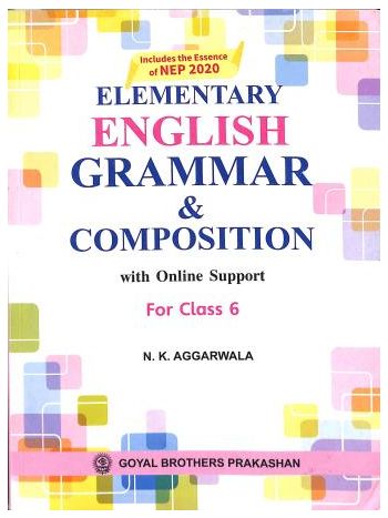 Elementary English Grammar - Composition Class 6 -NEP 2020-