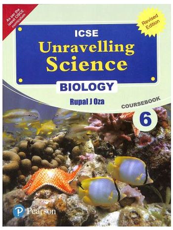 ICSE Unravelling Science  Biology Coursebook 6