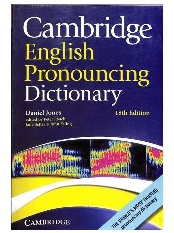 Cambridge English Pronouncing Dictionary