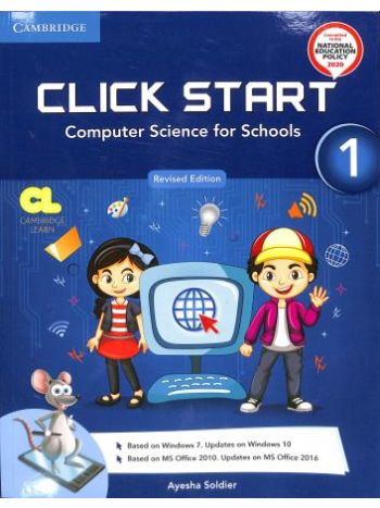 Click Start 1 Computer Science For Schools  Revised Edition NEP 2020