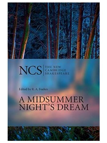 The New Cambridge Shakespeare  A Midsummer Nights Dream