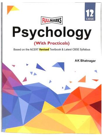 Psychology -With Case Studies - Practicals- Class 12 CBSE