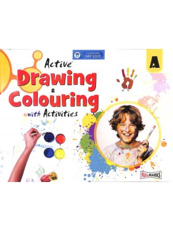 Active Drawing - Colouring With Activities A -NEP 2020-