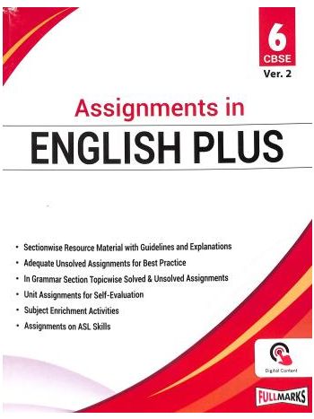 Assignments In English Plus 6 Version 2 -CBSE-