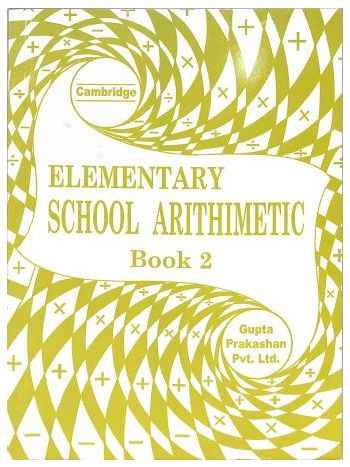 Cambridge Elementary School Arithimetic Book 2