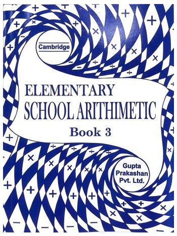 Cambridge Elementary School Arithimetic Book 3
