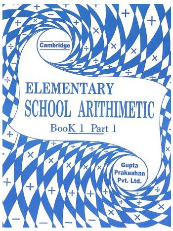 Cambridge Elementary School Arithimetic Book 1 Part 1