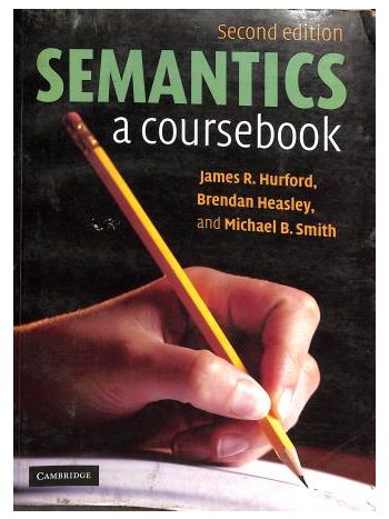 Semantics  A Coursebook