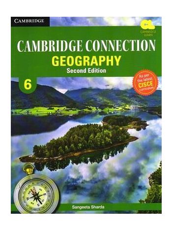 Cambridge Connection Geography 6 CISCE
