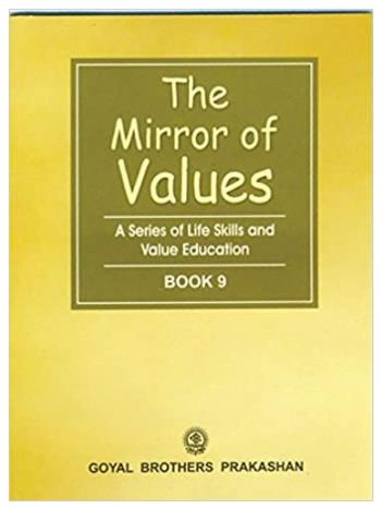 The Mirror Of Values Book 9 -A Series Of Life Skills And Value Education-
