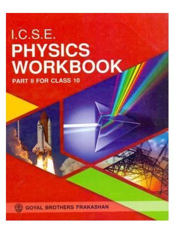 ICSE Physics WorkBook Class 10 Part 2