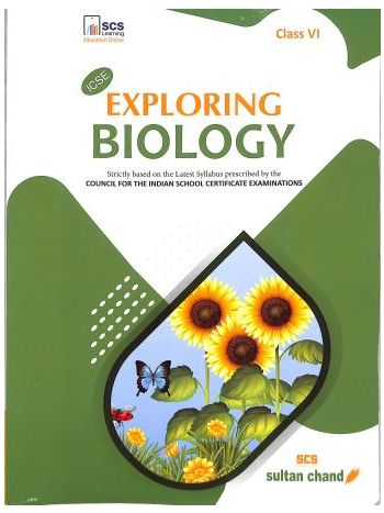 ICSE Exploring Biology Class 6