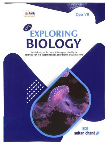 ICSE Exploring Biology Class 7