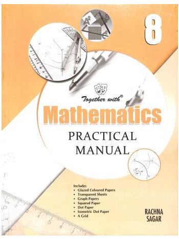 Together With Mathematics Practical Manual 8
