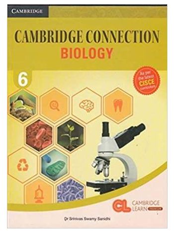 Cambridge Connection Biology 6 ICSE