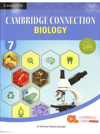 Cambridge Connection Biology 7 ICSE