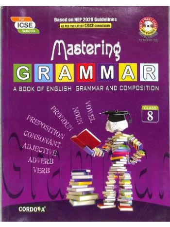 Mastering Grammar Class 8 -A Book Of English Grammar And Composition- NEP 2025