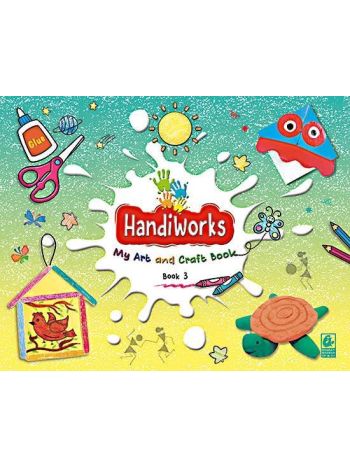 Handiworks 3 -My Art And Craft Book-