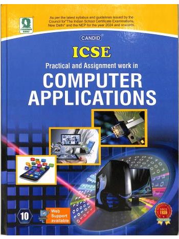Candid ICSE Practical And Assignment Work In Computer Applications Class 10