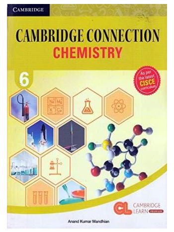 Cambridge Connection Chemistry 6 CISCE