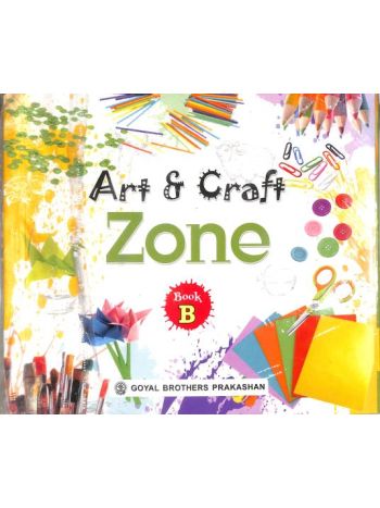Art - Craft Zone Book B