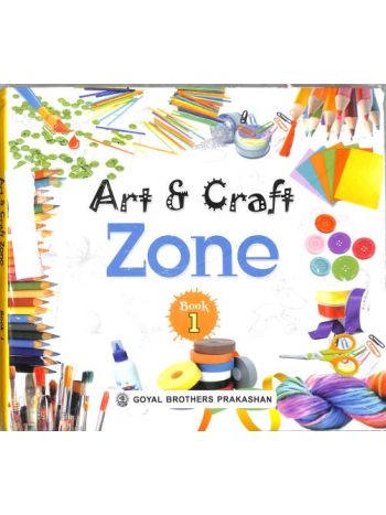 Art - Craft Zone Book 1