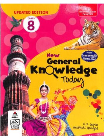 New General Knowledge Today Class 8 -Updated Edition- NEP 2020