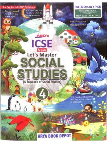 ABD-s ICSE New Let-s Master Social Studies Class 4 -NEP 2020 - NCF 2023-