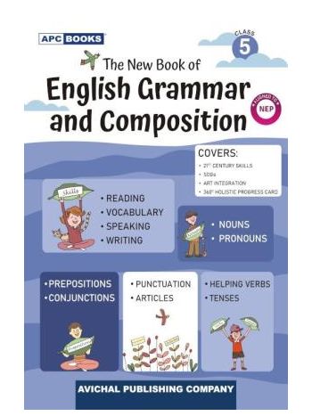 APC The New Book Of English Grammar And Composition Class 5 -NEP 2020 - NCF 2023-