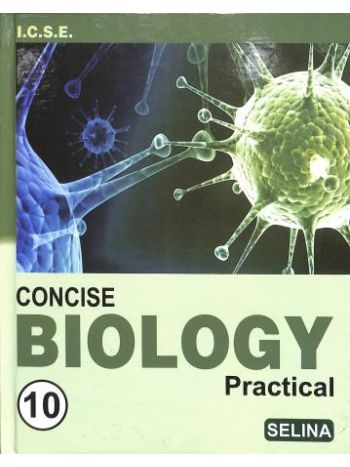 Concise Biology Practical Class 10 ICSE