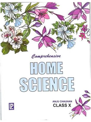 Comprehensive Home Science Class 10