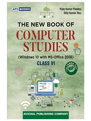 APC The New Book Of Computer Studies Class VI -Windows 10 With MS-Office 2016- NEP 2020
