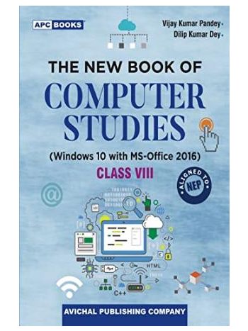 APC The New Book Of Computer Studies Class VIII -Windows 10 With MS-Office 2016- NEP 2020