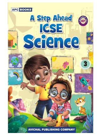 APC A Step Ahead ICSE Science 3 -NEP 2020-