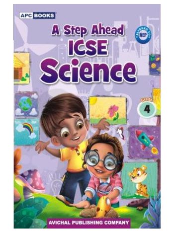 APC A Step Ahead ICSE Science 4 -NEP 2020-