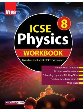 ICSE Physics Workbook 8
