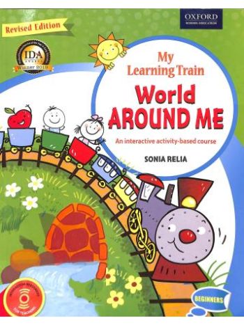My Learning Train World Around Me Revised Edition Beginners