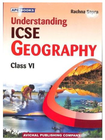 APC Understanding ICSE Geography 6