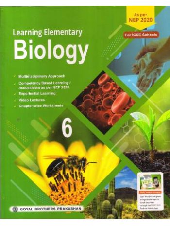 Learning Elementary Biology ICSE 6 -NEP 2020-