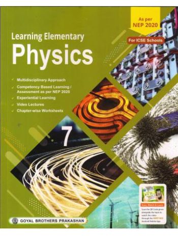 Learning Elementary Physics ICSE 7 -NEP 2020-