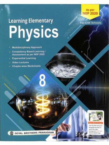 Learning Elementary Physics ICSE 8 -NEP 2020-
