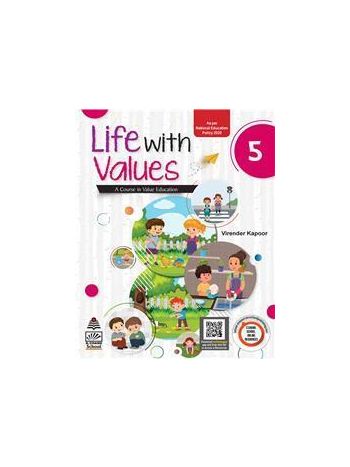 Life With Values Class 5 -A Course In Value Education- NEP 2020
