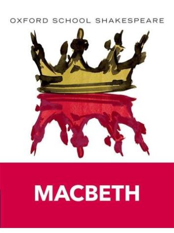 Macbeth  Oxford School Shakespeare