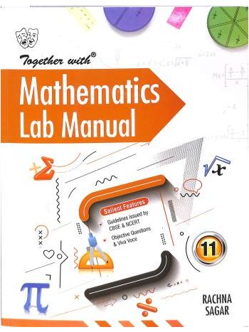 Together With Mathematics Lab Manual Class 11
