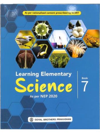 Learning Elementary Science Book 7 -NEP 2020-