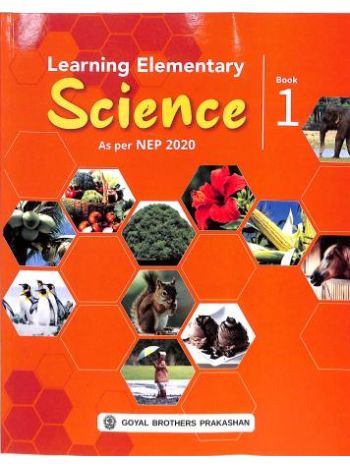 Learning Elementary Science Book 1 -NEP 2020-