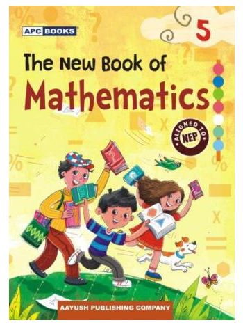 APC The New Book Of Mathematics 5 -NEP 2020-