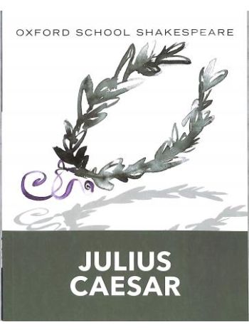 Julius Caesar  Oxford School Shakespeare