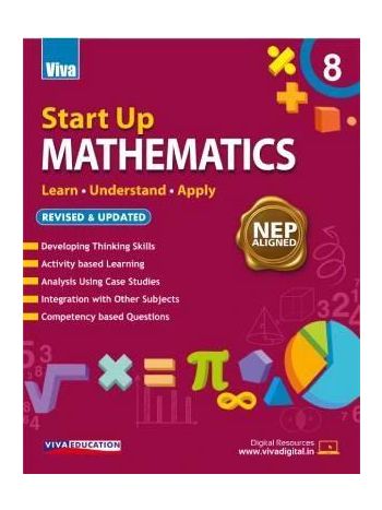 Start Up Mathematics Book 8 -Learn- Understand- Apply- NEP 2020
