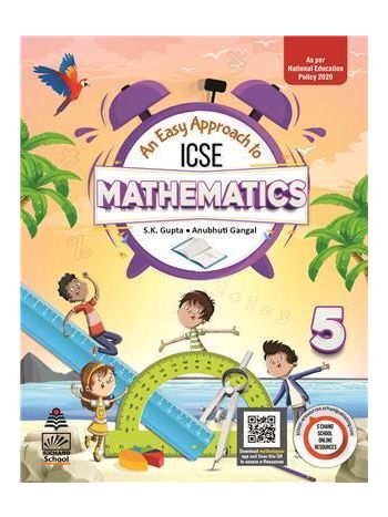 An Easy Approach To ICSE Mathematics 5 -NCF 2022-